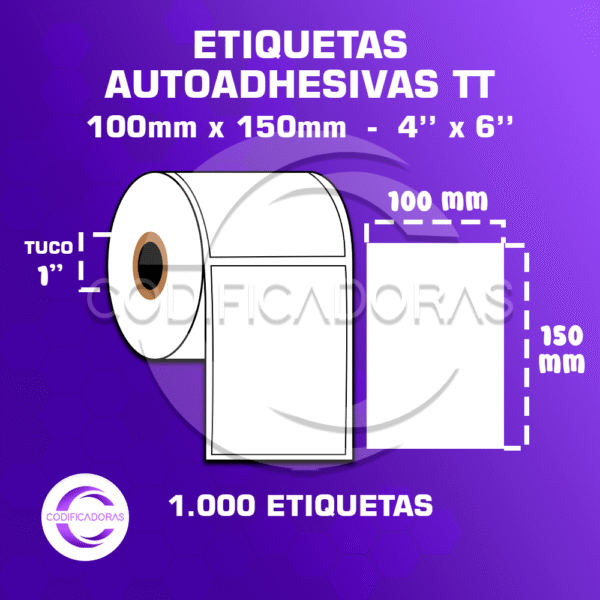 ROLLO DE ETIQUETAS ADHESIVAS 100MM X 150MM TT – (TERMO TRANSFERESNCIA) – TUCO 1″ – MIL ETIQUETAS POR ROLLO