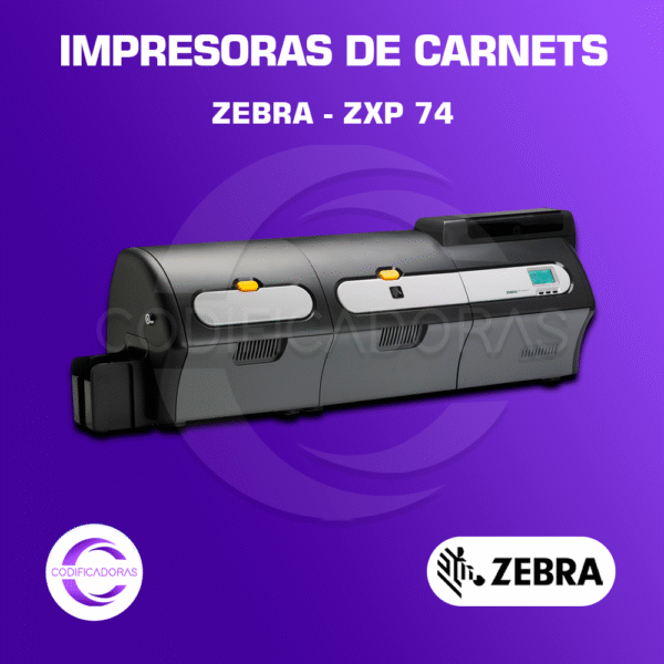 Impresora de Carnets Zebra ZXP Series 74 – Doble Cara