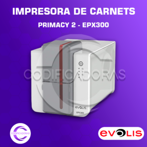Impresora de Carnets Evolis Primacy 2 - (EPX300) - Alta Velocidad